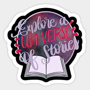 Explore a universe of stories Sticker